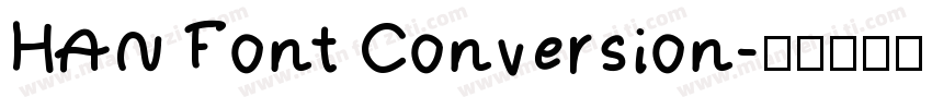 HAN Font Conversion字体转换